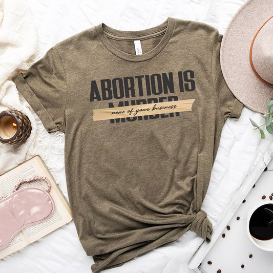 Abortion Is Murder T-Shirt